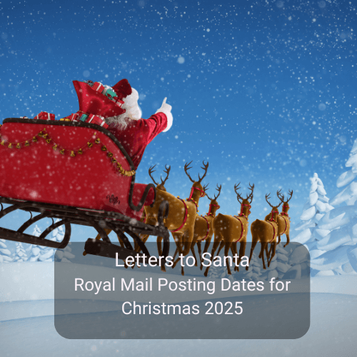 Letters for Santa: Royal Mail Posting Dates for Christmas 2025